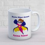 Benim Annem Süper İsimli Kupa 1